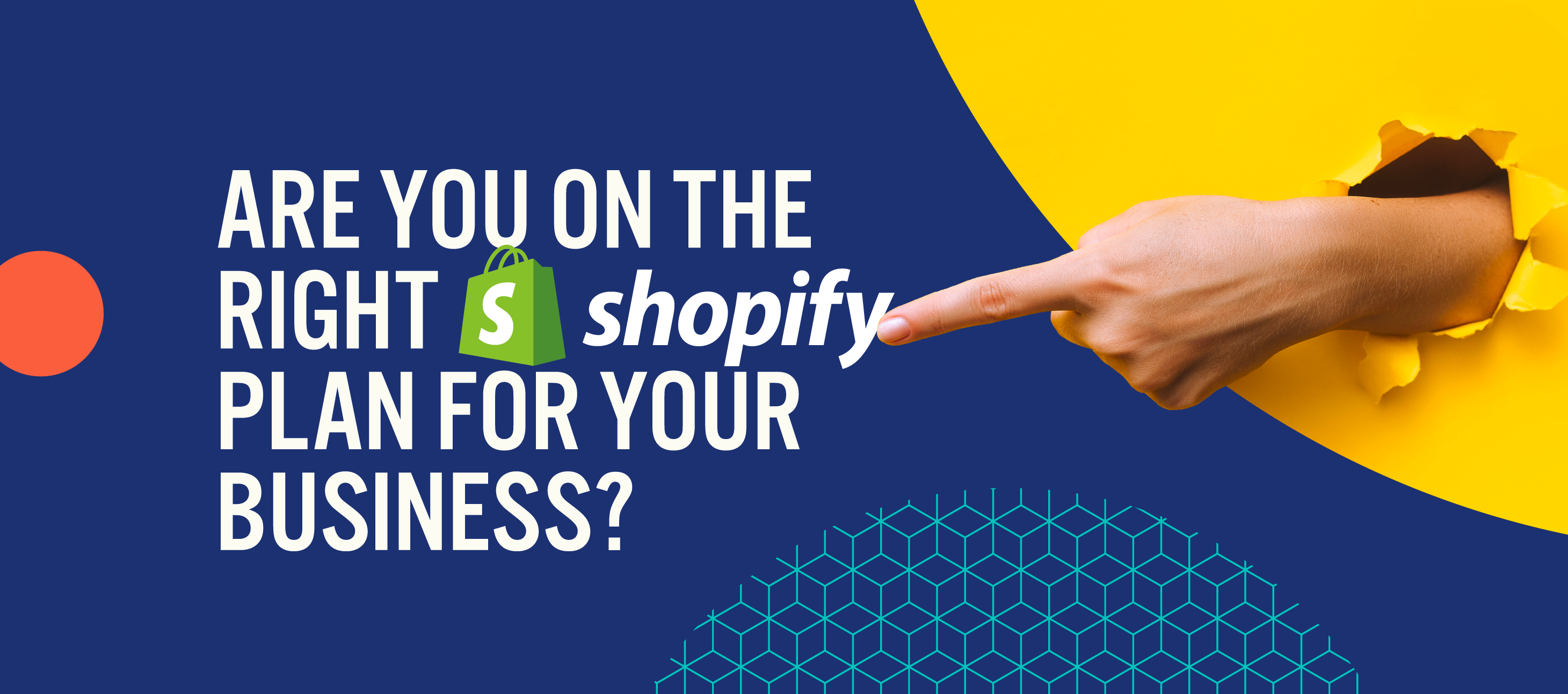 Are you on the right Shopify Plan for your business?